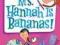 MS HANNAH IS BANANAS! (MY WEIRD SCHOOL) Dan Gutman