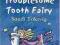 THE TROUBLESOME TOOTH FAIRY Sandi Toksvig