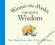 WINNIE-THE-POOH'S LITTLE BOOK OF WISDOM A. Milne