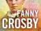 FANNY CROSBY: HYMN WRITER (HEROES OF THE FAITH)