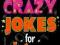 1000 CRAZY JOKES FOR KIDS