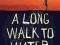 A LONG WALK TO WATER: BASED ON A TRUE STORY Park