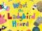 WHAT THE LADYBIRD HEARD Julia Donaldson