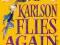 KARLSON FLIES AGAIN Astrid Lindgren