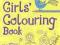 THE GIRLS' COLOURING BOOK Jessie Eckel