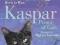 KASPAR: PRINCE OF CATS Michael Morpurgo