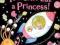 YOU CAN'T EAT A PRINCESS! Gillian Rogerson