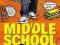 MIDDLE SCHOOL: THE WORST YEARS OF MY LIFE