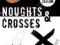 NOUGHTS &amp; CROSSES Malorie Blackman