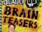 DEADLY BRAIN TEASERS Steve Backshall