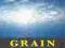 GRAIN: MYSTICAL POEMS Doug Bentley