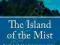 THE ISLAND OF THE MIST N Roy