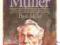 GEORGE MULLER: MAN OF FAITH AND MIRACLES Miller