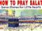 HOW TO PRAY SALAT Saniyasnain Khan