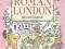 THE TIMETRAVELLER'S GUIDE TO ROMAN LONDON Goodrich