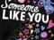 SOMEONE LIKE YOU Sarah Dessen