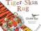 THE TIGER-SKIN RUG Gerald Rose
