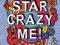 STAR CRAZY ME Jean Ure