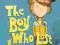 THE BOY WHO LOST HIS FACE Louis Sachar