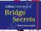 COLLINS LITTLE BOOK OF BRIDGE SECRETS