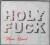 HOLY FUCK - Latin (folia) SKLEP