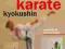 TRADYCYJNE KARATE KYOKUSHIN.WYDANIE II ROZSZERZONE