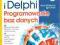 ORACLE 10g i DELPHI - PROGRAMOWANIE BAZ DANYCH