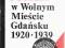 POCZTA POLSKA W WOLNYM MIEŚCIE GDAŃSKU 1920-1939