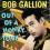 CD GALLION, BOB - Out Of A Honky Tonk