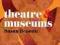 THEATRE AND MUSEUMS