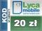 Kod doładowujący LYCAMOBILE Polska 20 w 3 minuty