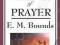 THE WEAPON OF PRAYER E. Bounds