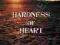 HARDNESS OF HEART: ENEMY OF FAITH Andrew Wommack