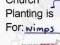 CHURCH PLANTING IS FOR WIMPS Mike McKinley