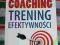 Coaching Trening Efektywności John Whitmore [Nowa]