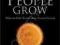 HOW PEOPLE GROW Henry Cloud, John Townsend