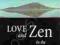 LOVE AND ZEN IN THE OUTER HEBRIDES Kevin MacNeil