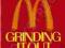 GRINDING IT OUT: THE MAKING OF MCDONALDS Ray Kroc