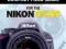 COMPACT FIELD GUIDE FOR NIKON D5100 David Busch