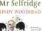 SHOPPING, SEDUCTION &amp; MR SELFRIDGE Woodhead