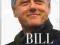 BILL CLINTON - MOJE ŻYCIE