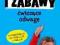 Nowe gry i zabawy ćwiczące odwagę