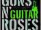 GUNS N' ROSES (GUITAR) (AUTHENTIC PLAYALONG) Roses