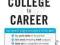 GETTING FROM COLLEGE TO CAREER Lindsey Pollak