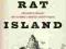 RAT ISLAND William Stolzenburg