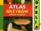 ATLAS GRZYBÓW JADALNYCH I TRUJĄCYCH - H. E. Laux