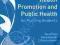 HEALTH PROMOTION AND PUBLIC HEALTH FOR NURSING ...