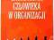 ZACHOWANIA CZŁOWIEKA W ORGANIZACJI B. Kożusznik