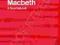 WILLIAM SHAKESPEARE'S MACBETH Alexander Leggatt