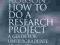 HOW TO DO A RESEARCH PROJECT Colin Robson